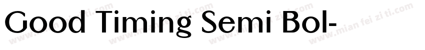 Good Timing Semi Bol字体转换